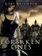 [Chosen Ones 02] • The Forsaken Ones